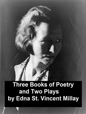 cover image of Three Books of Poetry and Two Plays